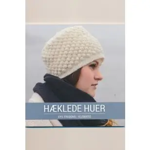 Klematis/ Hæklede Huer - Strikkeopskrift tilbehør/filt